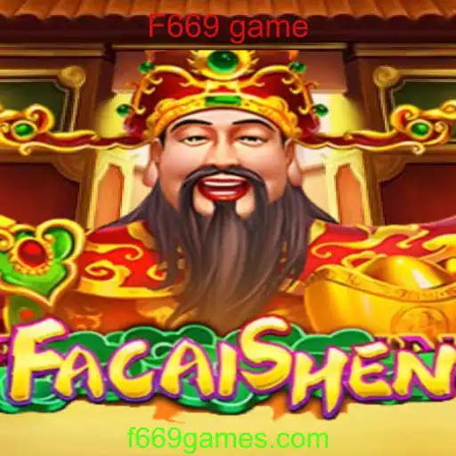 Descubra o Mundo de FaCaiShen: O Jogo Emocionante F669