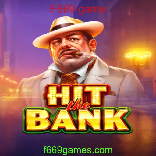 HitTheBank: Uma Viagem ao Mundo do F669 Game